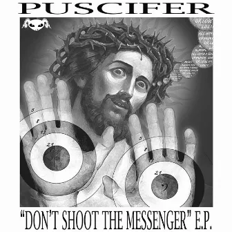 Don't Shoot The Messenger by Puscifer