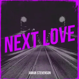 Next Love by Unknown Artist