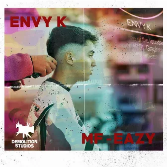 MF EAZY by Envy K