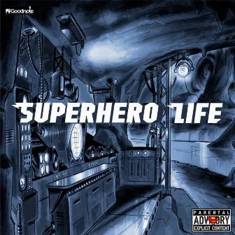 Superhero Life by Superhero Life