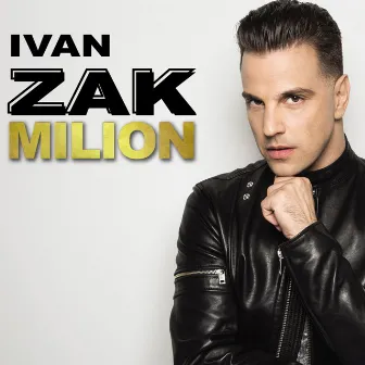 Milion by Ivan Zak