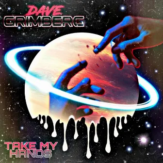 Take my hands by Dave Grimberg