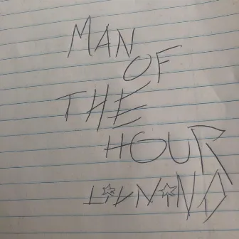 Man of the Hour (Diss Track) by Lil Nino