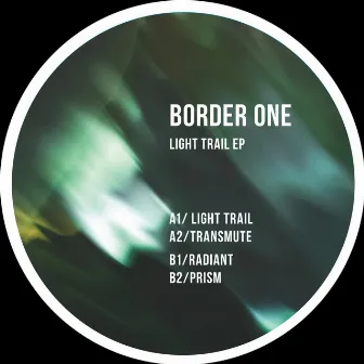 Light Trail EP by Border One