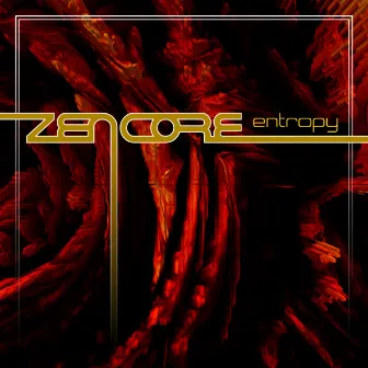 Entropy by Zen Core