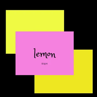 Lemon by Ri¢H