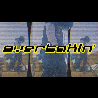 Overtakin' by Sly VIN