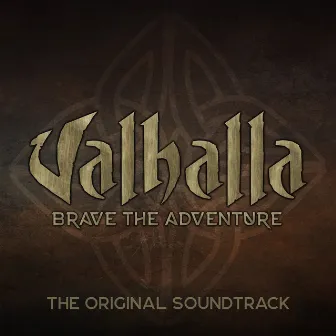 Valhalla - Brave the Adventure (The Original Soundtrack) by Blackpool Pleasure Beach