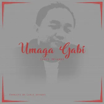 Umaga Gabi by Carlo