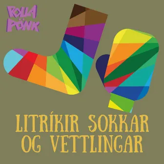 Litrikir Sokkar Og Vettlingar by Pollapönk