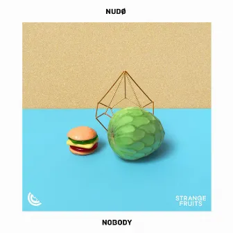 Nobody by NUDØ