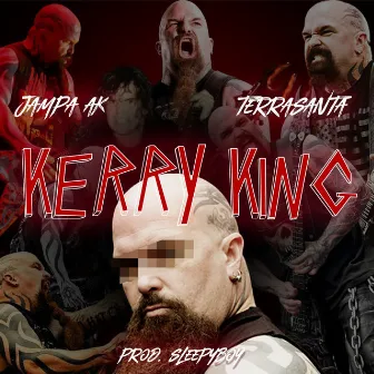 Kerry King by Terrasanta