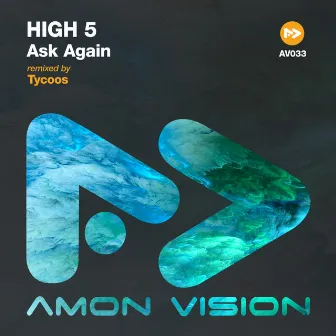 Ask Again by High 5