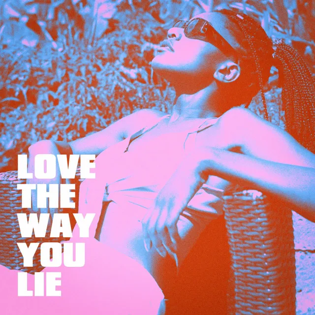 Love the Way You Lie