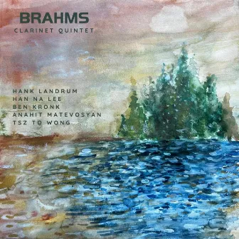 Brahms: Clarinet Quintet (Live) by Hank Landrum