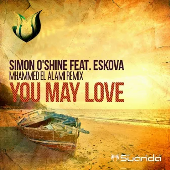 You May Love (Mhammed El Alami Remix) by Eskova