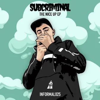 The Nice Up by Subcriminal