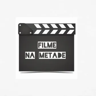 Filme na Metade by Samuel Álan