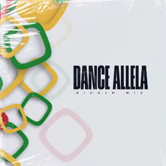 Dance allela (Riddim Mix) by Totally Bussed