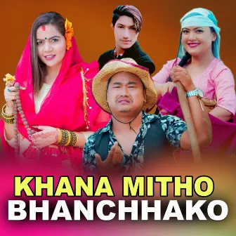 KHANA MITHO BHANCHHAKO by Roban Magar