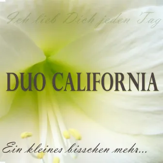 Ein Kleines Bisschen Mehr ... by Duo California