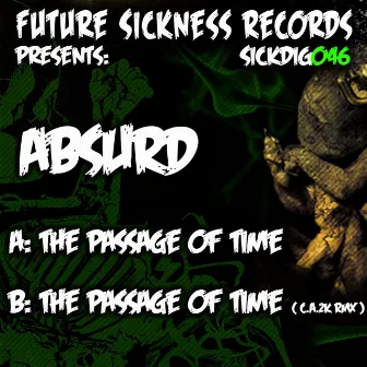 The Passage Of Time by Absurd