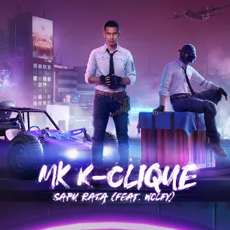 SAPU RATA (feat. WOLFY) by MK K-Clique