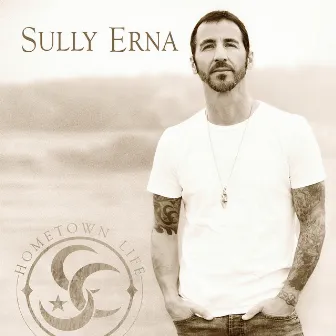 Hometown Life by Sully Erna