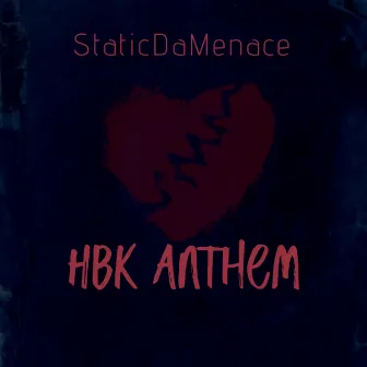 HBK Anthem by StaticDaMenace