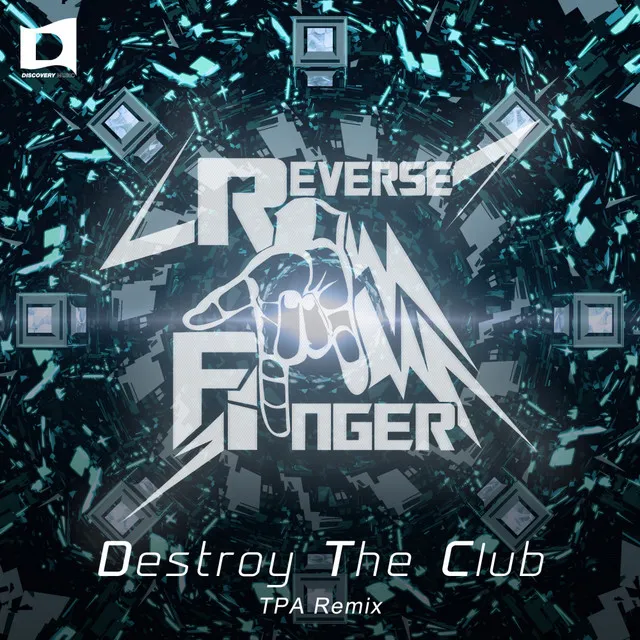 Destroy The Club - TPA Remix