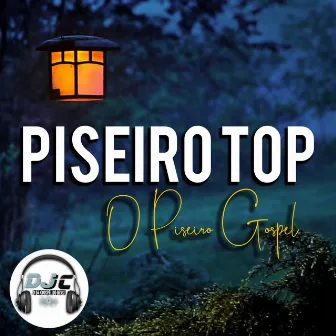 A Pegada do Piseiro Gospel by DJ JC