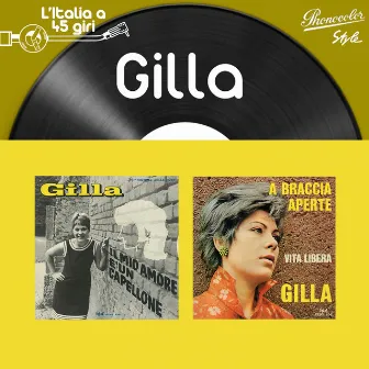 L'italia a 45 Giri: Gilla by Gilla