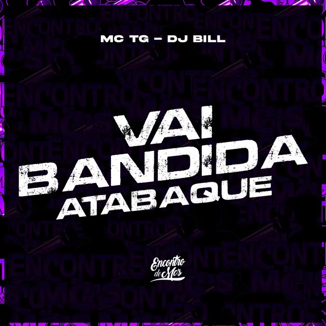 Vai Bandida - Atabaque