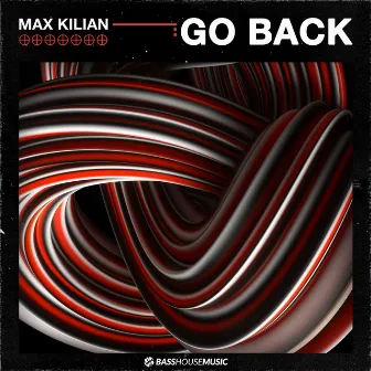 Go Back by Max Kilian