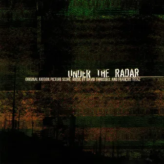 Under The Radar (Original Score) by 