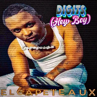 Digits (Hey Boy) by El Capeteaux