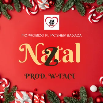 Natal Z by Mc Proibido