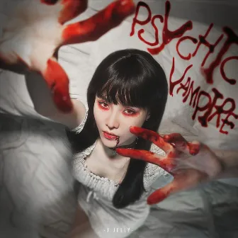 Psychic Vampire by J Jelly