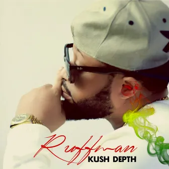 Kush Depth by Ruffman