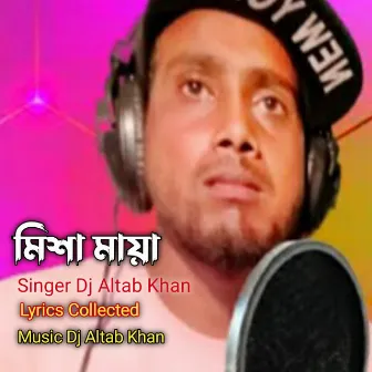 Misa Maya by DJ Altab Khan