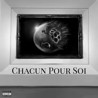 Chacun Pour Soi by Davinci