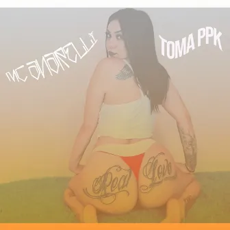 Toma Ppk by Mc Anarelli