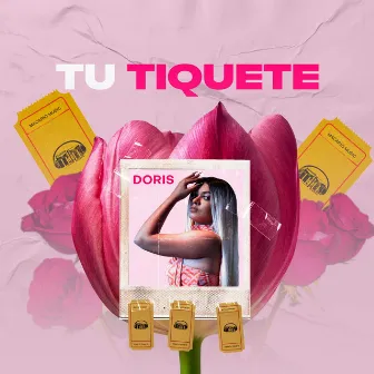 Tu Tiquete by Doris