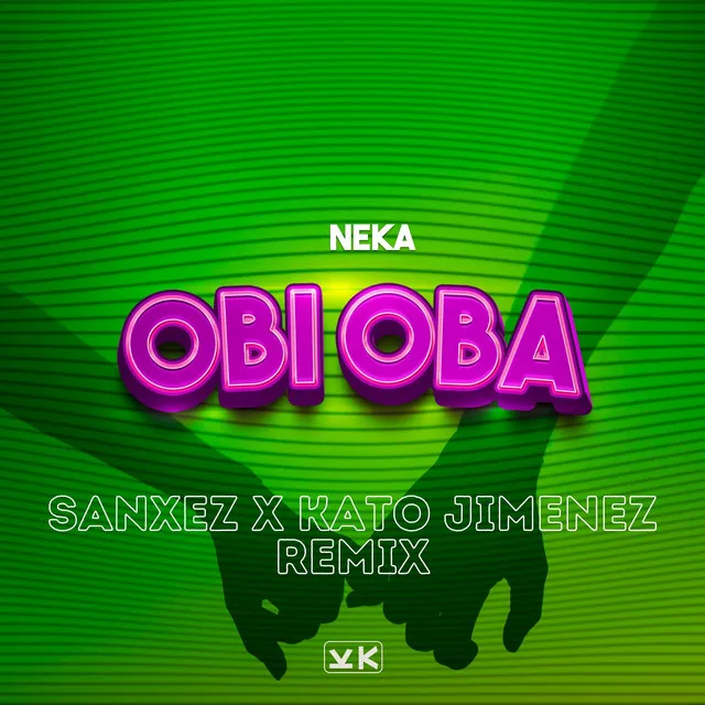 Obi Oba - Sanxez & Kato Jimenez Remix