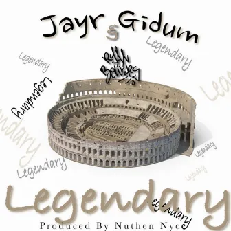 Legendary by Jayr Gidum