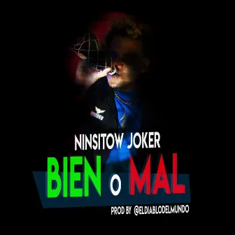 Bien O Mal by Ninsitow Joker