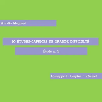 Aurelio Magnani: Étude no. 5 in E-flat Major: Andante mosso by Giuseppe Federico Corpina