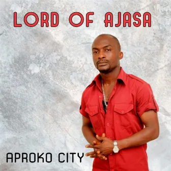 Aproko City by Lord Of Ajasa