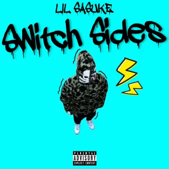 Switch Sides by Lil sasuke