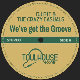 We've got the Groove by DJ Pit